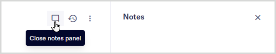 Mouse hovering over the Close notes panel icon button in the Entity page header.